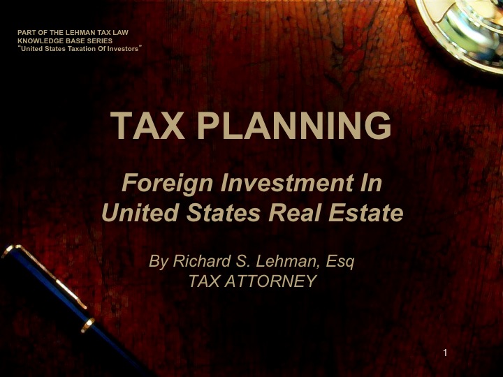 Tax Planning for Foreign Investors